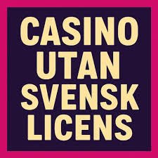 Casino Utan Svensk Licens En Guide till Alternativa Spelupplevelser