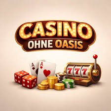Die besten Online Casinos ohne Oasis 1858576706