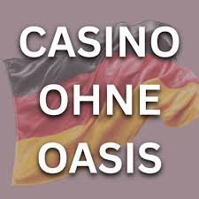 Die besten Online Casinos ohne OASIS Spielen ohne Einschränkungen 1884514269