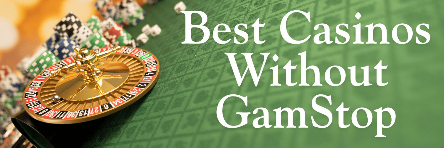 Comprehensive List of Non GamStop Casinos -1155610059