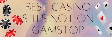 Discover New Non GamStop Casinos for an Unmatched Gaming Experience