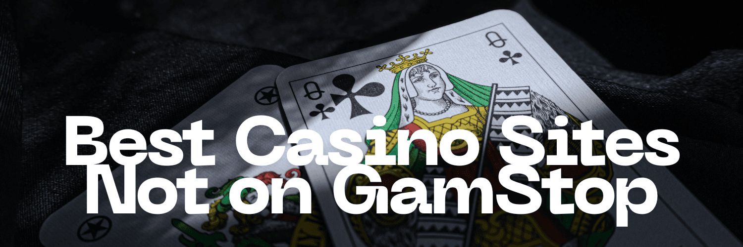 Explore the Best Gambling Sites Without GamStop