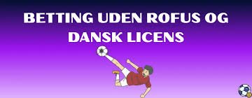 Casino uden ROFUS i Danmark Find den bedste underholdning