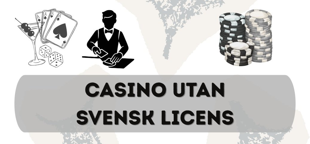 Casino Utan Svensk Licens - Fördelar och Risker Casino Utan Svensk Licens - Fördelar och Risker