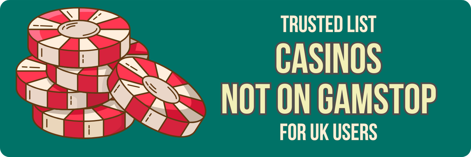 Exploring Casinos Not Signed Up to GamStop