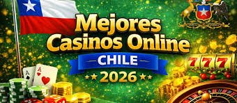 Los Mejores Casinos Online en Chile Diversión y Oportunidades -1042294698 Los Mejores Casinos Online en Chile Diversión y Oportunidades -1042294698